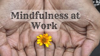 Mindfulness at Work | Guided Meditation “Dropping Anchor”