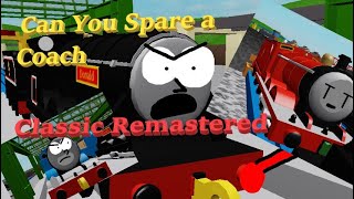 Can You Spare a Coach: CLASSIC REMASTERED