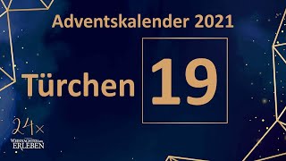 Adventskalender Türchen 19 | Lebendiger Adventskalender 2021