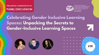 Unpacking the Secrets to Gender-Inclusive Learning Spaces | 19th Educational Leadership Forum