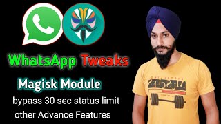 WhatsApp Magisk Module | WhatsApp Tweaks Magisk Module | WhatsApp Advance Features