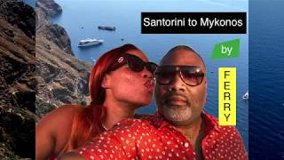 Santorini to Mykonos  "Seajets  "World champion". Prices and levels 'How To'