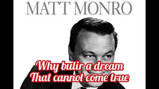 WALK AWAY - MATT MONRO (Lyrics)