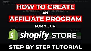 How To Start An Affiliate Program For Your Shopify Store