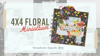 4x4 Floral Mini album - Spring  -  CREATIVE SPARK # 30 #susannahwazlawik #springseason