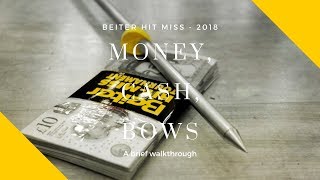 MONEY CASH BOWS - A day in the life of a Beiter HitMiss archer