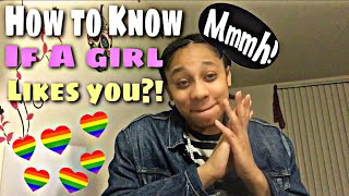 HOW TO KNOW IF A GIRL LIKES YOU *LESBIAN EDITION*🌈