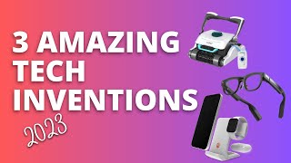 3 AMAZING TECH INVENTIONS 2023 | YOU SHOULD SEE | GuideKnight