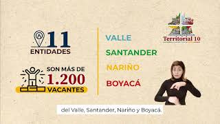 #ProcesoSelecciónCNSC Territorial 10, 1.200 vacantes en 11 entidades de 4 departamentos del país.