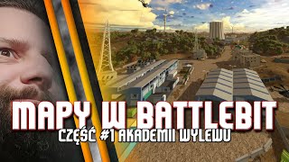 Mapy w Battlebit Remastered, czyli #1 Akademii Wylewu