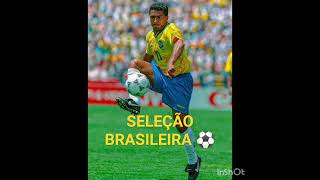 SAUDADES DESSA SELEÇÃO BRASILEIRA.⚽💥