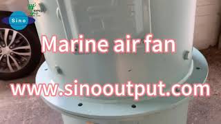 Marine air fan