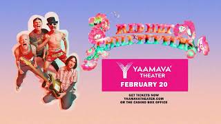 Red Hot Chili Peppers Performing Live at Yaamava' Theater February 20, 2024 | Buy Your Tickets Now