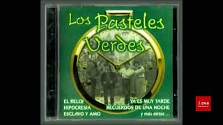 Reloj   Los Pasteles Verdes lyrics letra