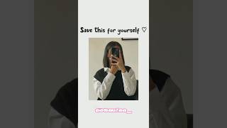 save this for yourself 🌷 #trending #aesthetic #foryou #glowup #newaesthetic #youtube #shorts