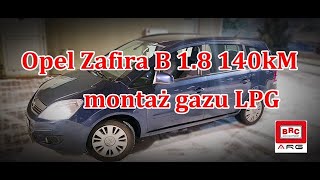 Instalacja gazu Opel Zafira B 1.8 140kM system BRC od ARG Auto Gaz Łódź