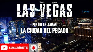 LA OSCURA REALIDAD DE LAS VEGAS "LA CIUDAD DEL PECADO"