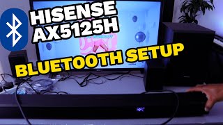 How To HISENSE AX5125H Soundbar To LG TV WITH BLUETOOTH | HISENSE SOUNDBAR SETUP TO TV BLUETOOTH