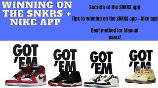 HOW TO WIN on the SNKRS + Nike APP in 2022 | Best TIPS for MANUAL USERS