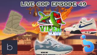 LIVE COP EP 49 | BALKO + WHATBOT | PATTA AIR MAX AQUA| KITH RESTOCKS| YEEZY BOOT NSLTD| UNBOXING