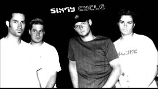 Sixty Cycle - Now