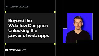 Beyond the Webflow Designer: Unlocking the power of web apps