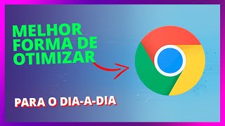 Como melhorar o desempenho do Google Chrome com só uma ferramenta!