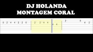 DJ HOLANDA - MONTAGEM CORAL (Easy Guitar Tabs Tutorial)