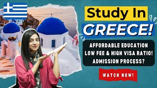 Study In Greece For Pakistani Students | Greece Study Visa 2024 | Cheap Countries European For Study