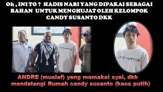 INI LHO HADIS YANG DIPAKAI SEBAGAI BAHAN CANDY SUANTO DKK UNTUK MENGHUJAT#pendeta