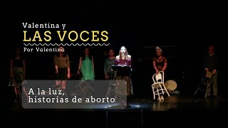 Valentina y las voces - A la luz, historias de aborto