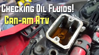 Checking Oil Fluids! CanAm ATV!