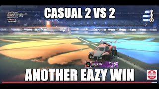 Rocket League - 2 vs 2 - Casual Gameplay - Another Eazy Win!