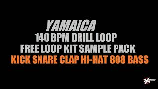 140 BPM Yamaica Productions Free UK Drill  Sequence Kick Clap Snare Hi-Hat Drum 808 Sample WAV