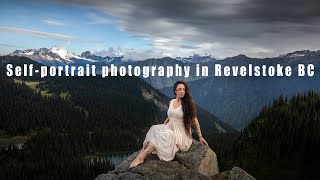 Self-portrait photography in Revelstoke BC