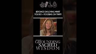 Beyonce on LOVING what YOU DO + FOCUSING on that! #Beyonce #FindYourPassion #ExultLife