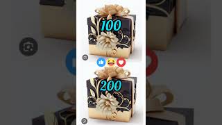 choose your gift box 100 vs 200 #viral #trending #gift #short