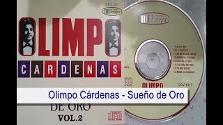 Olimpo Cárdenas - Sueño de oro