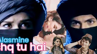 ishq-tu-hai... ft. alasmine...##alasmine ##cute ##new...vm....