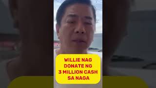 WILLIE NAG DONATE NG 3 MILLION CASH SA NAGA #pbbm #saraduterte