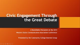 Civic Engagement Through the Great Debate Round Table at #WSCA2014