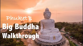 Walkthrough of Phuket's Big Buddha