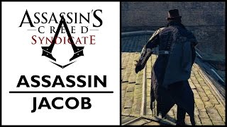 Assassin's Creed Syndicate - Assassin Jacob [PC]