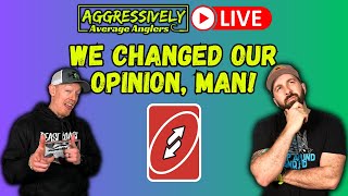 We Changed Our Opinion, Man...  Let's Talk!