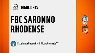 [HIGHLIGHTS] Eccellenza Girone A 24/25 - Anticipo Day 17 - Saronno - Rhodense