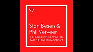 Two Think Minimum Ep 92: Stan Besen & Phil Verveer on a Coasian Approach to Section 230 Reform