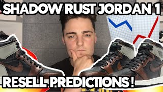 RUST SHADOW JORDAN 1 RESELL PREDICTIONS!!! HOW TO COP JORDAN 1 SHADOW RUST!!!