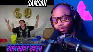 Samson | Birthday Bash | Some people abide by a different set of rules | (Reaction)🔥🔥🔥