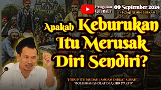 Keburukan Itu Merusak Diri Sendiri | Gus Baha Terbaru