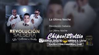 Revolucion Salsera - La Ultima Noche (HQ) CHiPEO12VOLTiO